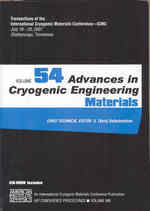 Advances in Cryogenic Engineering Materials : ICMC, Vol. 54 (AIP Conference Proceedings) 〈Vol. 986〉