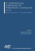 9th International Symposium on Therapeutic Ultrasound (Aip Conference Proceedings / Materials Physics and Applications)