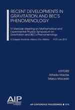 Recent Developments in Gravitation and BEC's Phenomenology (Aip Conference Proceedings / Mathematical and Statistical Physics)