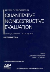 Review of Progress in Quantitative Nondestructive Evaluation (Aip Conference Proceedings / Materials Physics and Applications)