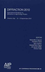 Diffraction 2010: International Workshop on Diffraction in High Energy Physics (Aip Conference Proceedings: High Energy Physics) （2011TH）