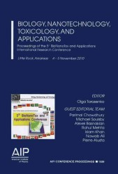 Biology, Nanotechnology, Toxicology, and Applications (Aip Conference Proceedings / Materials Physics and Applications) （2011TH）
