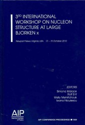 3rd International Workshop on Nucleon Structure at Large Bjorken X (Aip Conference Proceedings: High Energy Physics) （2011TH）