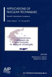 Applications of Nuclear Techniques (Aip Conference Proceedings) （2012）