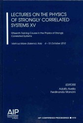 Lectures on the Physics of Strongly Correlated Systems XV (Aip Conference Proceedings / Materials Physics and Applications) （2012TH）