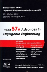 Advances in Cryogenic Engineering: Transactions of the Cryogenic Engineering Conference - CEC (Aip Conference Proceedings) （2013）