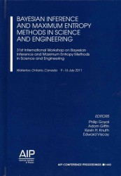 Bayesian Inference and Maximum Entropy Methods in Science and Engineering (Aip Conference Proceedings) （2012）
