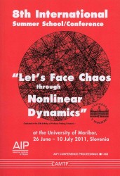 Let's Face Chaos through Nonlinear Dynamics : 8th International Summer School/Conference, Maribor, Slovenia, 26 June-10 July 2011 (Aip Conference Proceedings) （2012）