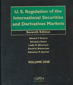 国際証券・デリバティブ市場：米国の法規制（第７版・ルーズリーフ）<br>U.S. Regulation of the International Securities and Derivatives Markets (2-Volume Set) （7TH RING）