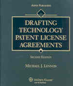Drafting Technology Patent License Agreements, Second Edition (Drafting Technology Patent License Agreements) （2ND Looseleaf）