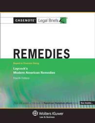 Remedies : Keyed to Courses Using Laycock's Modern American Remedies, Fourth Edition (Casenote Legal Briefs)