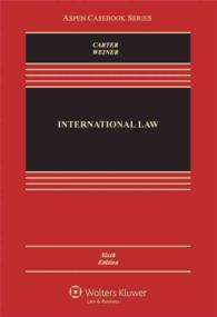 国際法（第６版）<br>International Law 2011 (Aspen Casebook) （6TH）