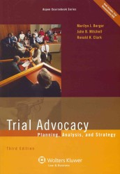 Trial Advocacy : Planning, Analysis, and Strategy (Aspen Coursebook Series) （3 PAP/DVD）