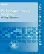 Performance Testing Guidance for Web Applications : Patterns & Practices