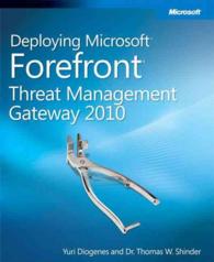 Deploying Microsoft Forefront Threat Management Gateway 2010