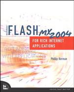 Macromedia Flash Mx 2004 for Rich Internet Applications