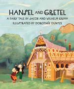 ヘンゼルとグレーテル<br>Hansel and Gretel : A Fairy Tale