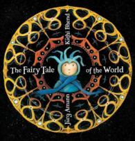 The Fairy Tale of the World