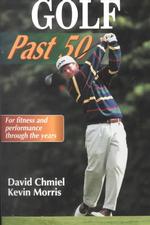 Golf Past 50 (Ageless Athlete Series)