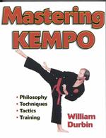 Mastering Kempo (Mastering Martial Arts Series)