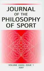 Journal of the Philosophy of Sport : Issue 1, 2007 (Journal of the Philosophy of Sport) 〈34〉