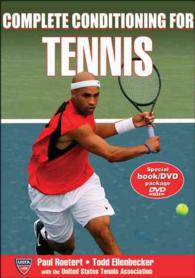 Complete Conditioning for Tennis (Complete Conditioning for Sports Series) （1 PAP/DVD）