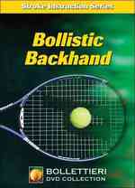 Bollistic Backhand (Nick Bollettieri's Stroke Instruction Series) （DVD）