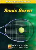 Sonic Serve (Nick Bollettieri's Stroke Instruction Series) （DVD）