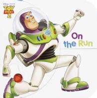 On the Run : Toy Story 2 (Disney Finger Fun Book) （BRDBK）