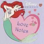 Disney Princess Love Notes （BRDBK）