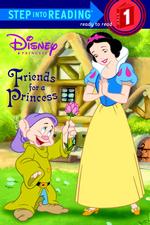 Friends for a Princess (Step into Reading. Step 1)