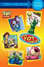 Five Toy Tales (Disney/pixar Toy Story: Step into Reading, Step 1 and Step 2)