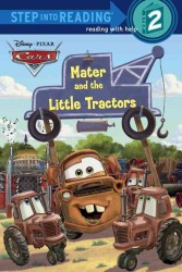 Mater and the Little Tractors (Step into Reading. Step 2)