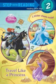 Travel Like a Princess (Disney Princess. Step into Reading) （NOV）