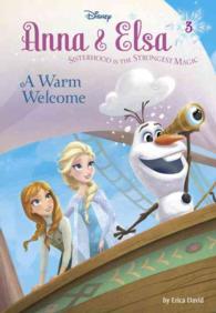 A Warm Welcome (Anna & Elsa)