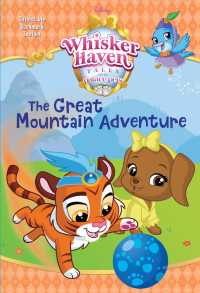 The Great Mountain Adventure (Disney Palace Pets Whisker Haven Tales)