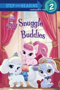 Snuggle Buddies (Disney Princess. Step into Reading)