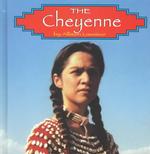 The Cheyenne (Native Peoples)