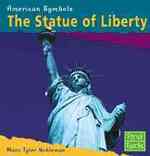 The Statue of Liberty (First Facts)