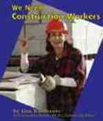We Need Construction Workers (Pebble Books)