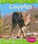 Coyotes (Pebble Books)