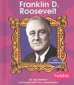 Franklin D. Roosevelt (First Biographies)