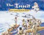 The Inuit : Ivory Carvers of the Far North (America's First Peoples)