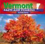 Vermont Facts and Symbols (The States and Their Symbols) （REV UPD）