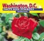 Washington, D.C. Facts and Symbols (The States and Their Symbols) （REV UPD）