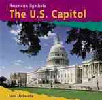 The U.S. Capitol (First Facts)