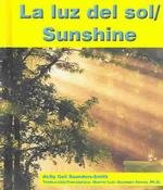 LA Luz Del Sol/Sunshine (Pebble Bilingual Books) （Bilingual）