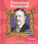 Theodore Roosevelt (First Biographies)