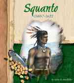 Squanto : 1585? - 1622 (American Indian Biographies)