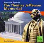 The Thomas Jefferson Memorial (First Facts)